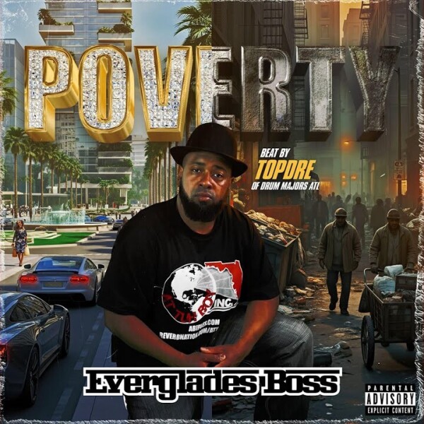 New Music - Everglades Boss - Poverty